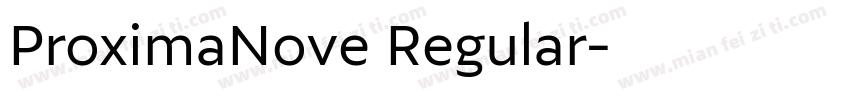 ProximaNove Regular字体转换